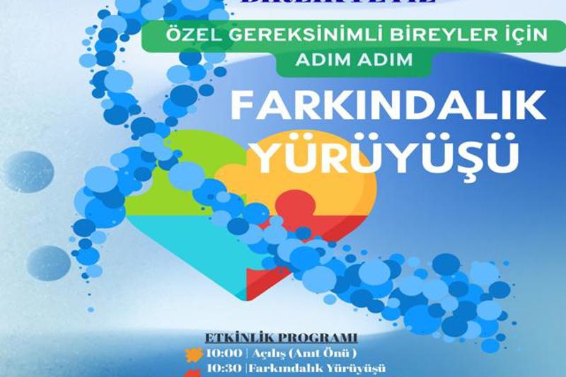 FARKINDALIK YÜRÜYÜŞÜ